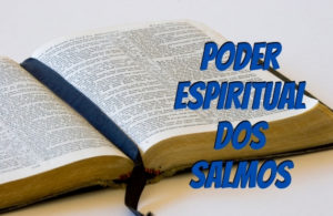 Os Salmos e a realidade de seu poder espiritual